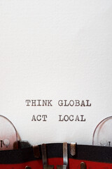 Poster - Think global act local phrase