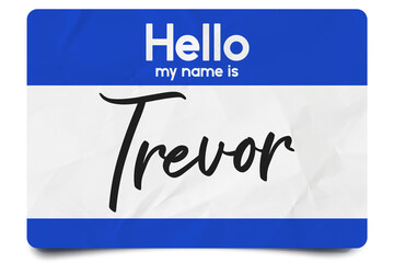 Hello my name is Trevor