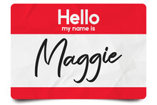 Hello My Name Is Maggie