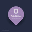 train stations metro map spotlight location vector Icon.