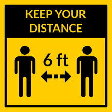 Keep Your Distance 6 Ft Or 6 Feet Square Social Distance Instruction Icon. Vector Image.