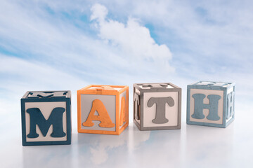 Poster - Alphabet Building Blocks that Spelling the Word Math Blocks on Cloud Background. 3D Rendering