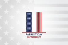 Remember 9 11,  20 Years, Patriot Day. Remembering The Terrorist Attack On September 11, 2001. Illustration Of The Twin Towers Representing The Number Eleven. 