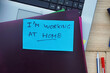 © BartPhoto - I'm working at home written on a memo at the office