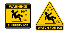 Slippery Ice Sign. Slip Danger Icon. Vector Sign On Transparent Background