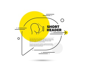 Poster - face scanning line icon. speech bubble vector concept. phone face id sign. head identification symbo