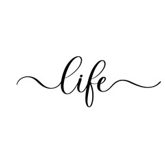 Life - vector calligraphic inscription with smooth lines.