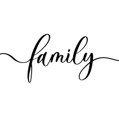 Wall Mural - family vector calligraphic inscription with smooth lines. minimalistic hand lettering illustration.