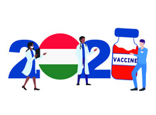 2021 Year. Covid-19 Vaccine With Hungary Flag And Doctors On White Background. Hungary Card On The Theme Of Fighting The COVID-19 Epidemic With The Hope Of Receiving A Vaccine By 2021