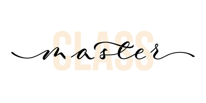 Master class - hand lettering with font design. Vector calligraphic inscription.