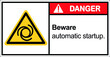 © Camac - Vector warning,Beware automatic startup,Draw from Illustration.