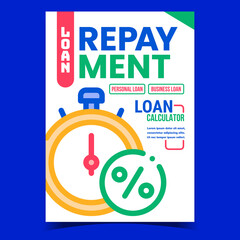 Canvas Print - Loan Repayment Creative Promotion Banner Vector. Personal And Business Loan Calculator And Plan Advertising Poster. Money And Percents Time Return Concept Template Style Color Illustration