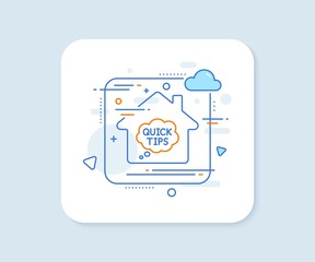 Poster - quick tips line icon. abstract vector button. helpful tricks speech bubble sign. quick tips line ico