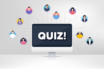 Poster - Quiz symbol. Remote team work conference. Answer question sign. Examination test. Online remote learning. Virtual video conference. Quiz message. Vector