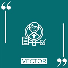 Poster - background check vector icon Linear icon. Editable stroked line