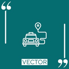 Poster - taxi vector icon Linear icon. Editable stroke line