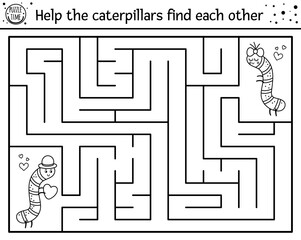 Poster - Saint Valentine day black and white maze for children. Holiday preschool printable activity. Funny line game with insects. Romantic puzzle or coloring page. Help the caterpillars find each other .