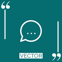 Poster - chat bubble vector icon Linear icon. Editable stroke line
