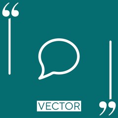 Poster - chat bubble vector icon Linear icon. Editable stroke line