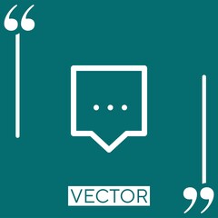 Poster - chat bubble vector icon Linear icon. Editable stroke line