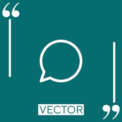 Poster - chat bubble vector icon Linear icon. Editable stroke line