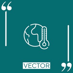 Poster - global warming vector icon Linear icon. Editable stroked line