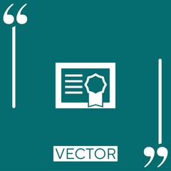 Poster - education certificate vector icon Linear icon. Editable stroke line