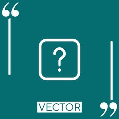 Poster - question mark vector icon Linear icon. Editable stroke line