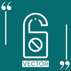 Poster - do not disturb sign vector icon Linear icon. Editable stroked line