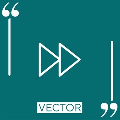 Poster - fast forward button Linear icon. Editable stroke line