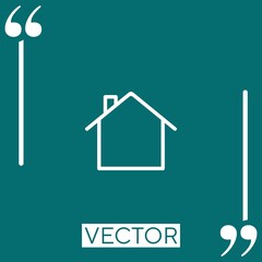 Poster - house outline vector icon Linear icon. Editable stroke line