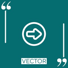 Poster - right arrow in a circle outline Linear icon. Editable stroke line