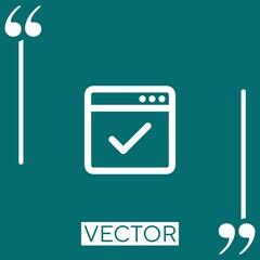 Poster - verification window button Linear icon. Editable stroke line