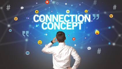 rear view of a businessman with connection concept inscription, social networking concept