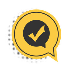 Fototapete - Black Check mark in circle icon isolated on white background. Choice button sign. Checkmark symbol. Speech bubble icon. Yellow speech bubble symbol. Vector.