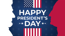 Happy Presidents Day Celebrate Banner Holiday Greetings. Vector Illustration. Abraham Lincoln And George Washington.