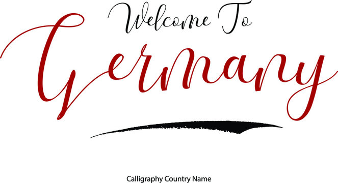 Welcome To Germany Country Name Handwriting Typography Text Typescript