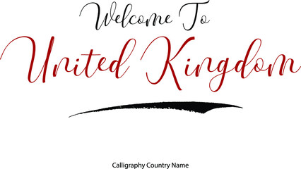 Poster - Welcome To United Kingdom Country Name Handwriting Typography Text Typescript