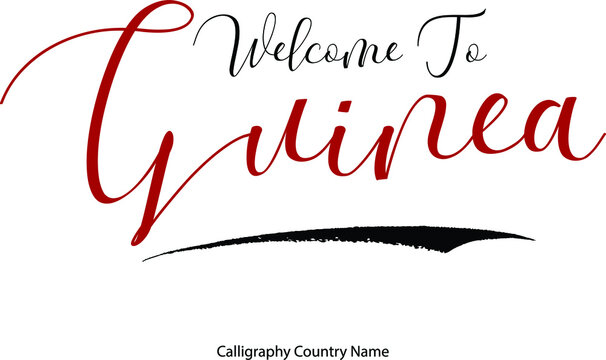 Welcome To Guinea Country Name Handwriting Typography Text Typescript
