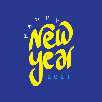 Happy New Year text design for greeting card, calendar or any design. 2021 happy new year design template.