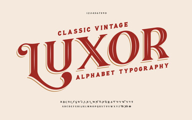 Wall Mural - Classic typography elegant. Vintage Stylish Typeface. Alphabet and numbering uppercase. Vector illustration word.