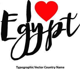 Wall Mural -  I Love Egypt Country Name Bold Calligraphy Black Color Text With Red Heart on White Background