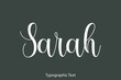 Sarah Beautiful Typography Text on Grey Background