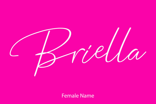 Briella Woman's Name. Typescript Handwritten Lettering Calligraphy Text on Pink Background