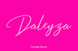 © Image Lounge - Daleyza Woman's Name. Typescript Handwritten Lettering Calligraphy Text on Pink Background
