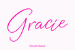 © Image Lounge - Gracie Female Name - in Stylish Lettering Cursive Typography Text