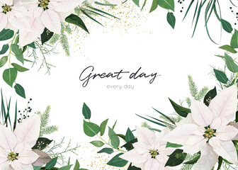Wall Mural - Winter season invite, greeting, banner vector design. Ivory white poinsettia flowers, Christmas tree branches, eucalyptus greenery, green leaves, herbs floral wreath frame. Tender holiday illustration