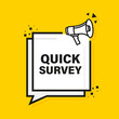 © VectorUP - Quick survey megaphone yellow banner. Vector illustration.