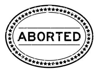 Poster - Grunge black aborted word oval rubber seal stamp on white background