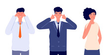 Three Wise Characters. Ignore Or Avoid, Business People See No Evil Hear No Evil And Speak No Evil. Emotional Person Utter Vector Characters. Metaphor People Three, Moral Proverb Wise Illustration